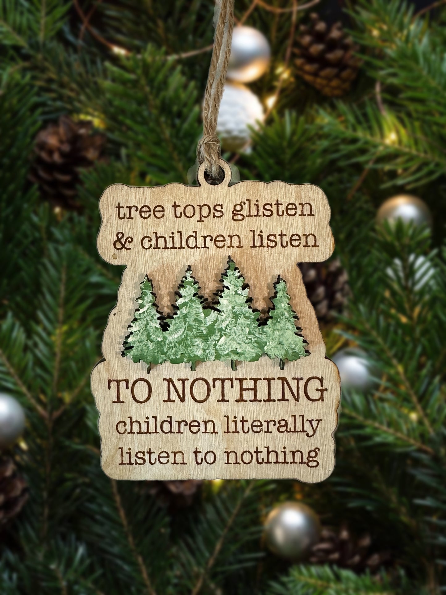 Tree Tops Glisten & Children Listen Ornament