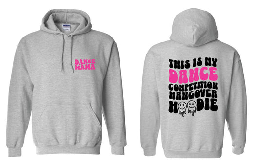 Dance Hangover Hoodie - Adult