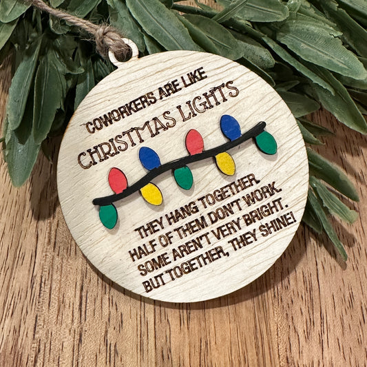 Coworkers are like Christmas Lights Ornament