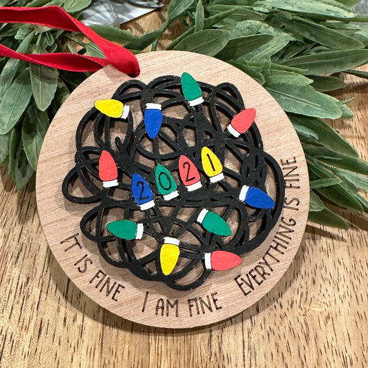 Everything Is Fine Ornament