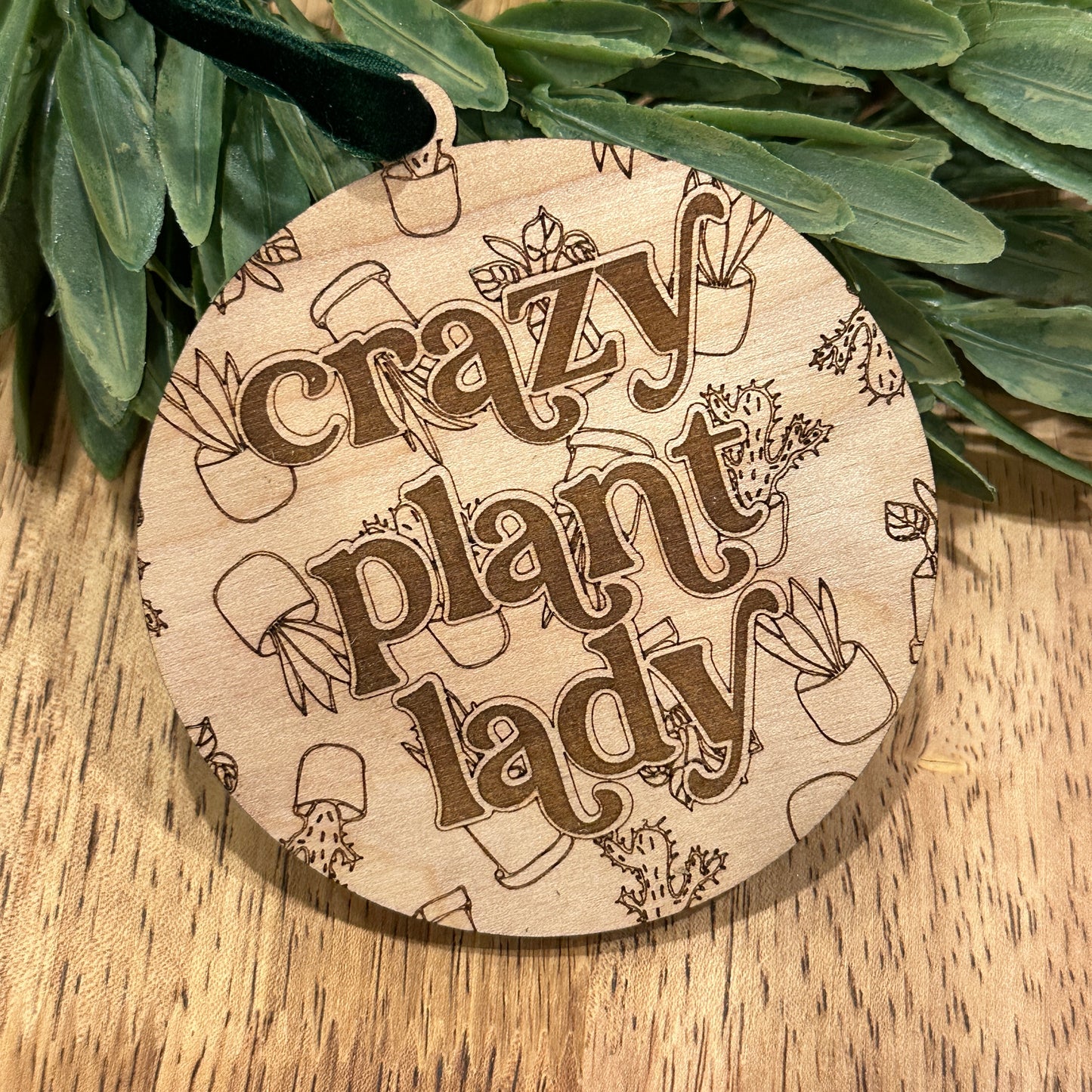 Crazy Plant Lady Ornament