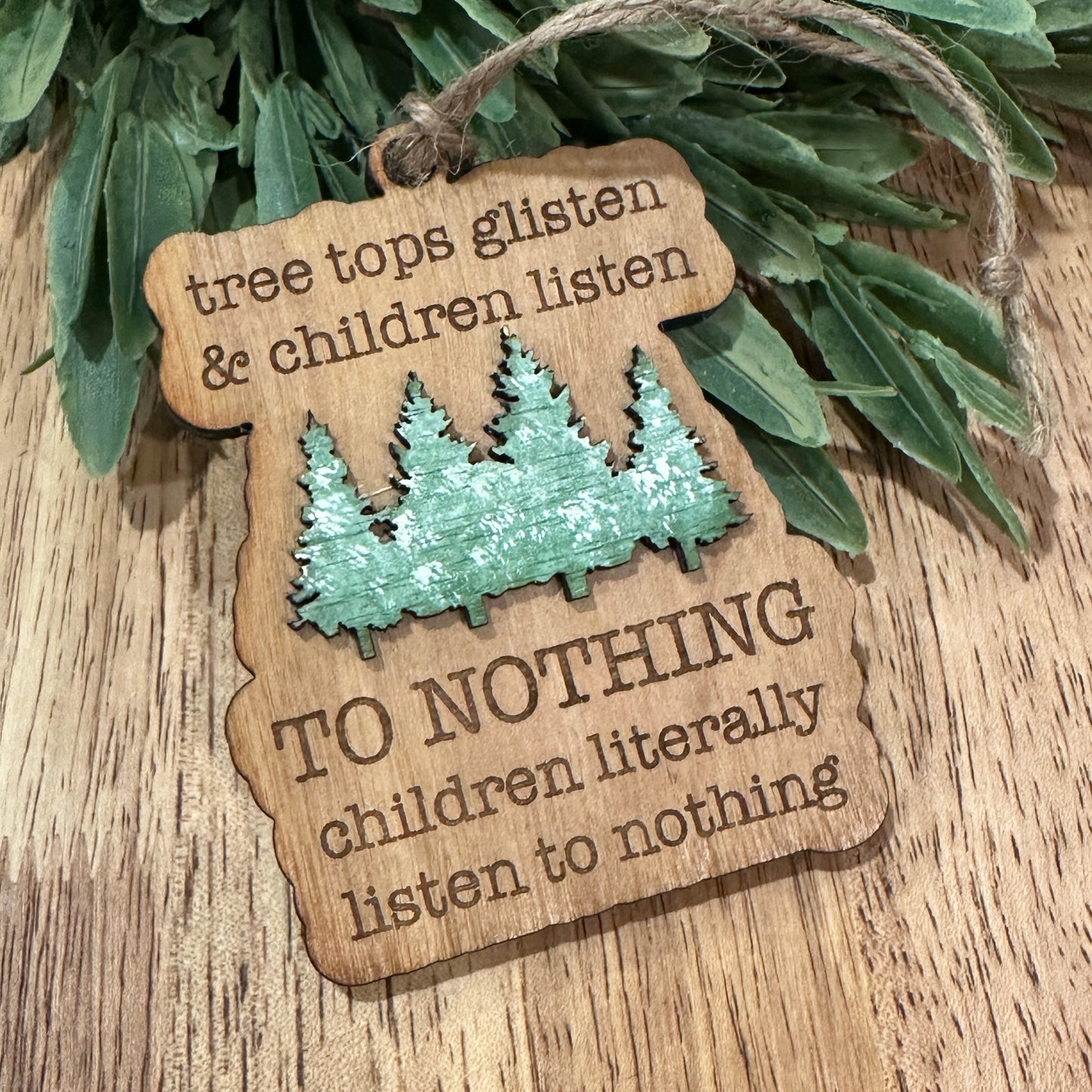 Tree Tops Glisten & Children Listen Ornament