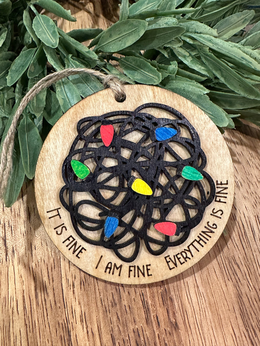 Everything Is Fine Ornament