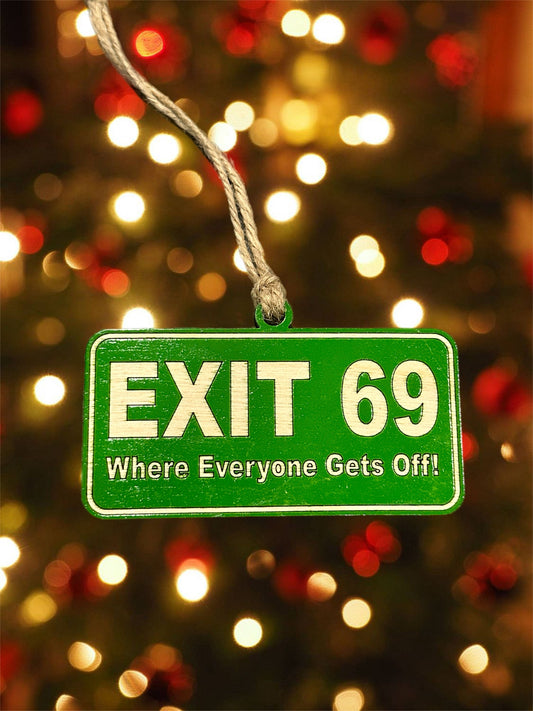 Exit 69 Ornament